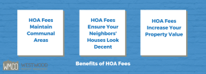 Benefits of HOA Fees